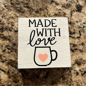 Made With Love Sign